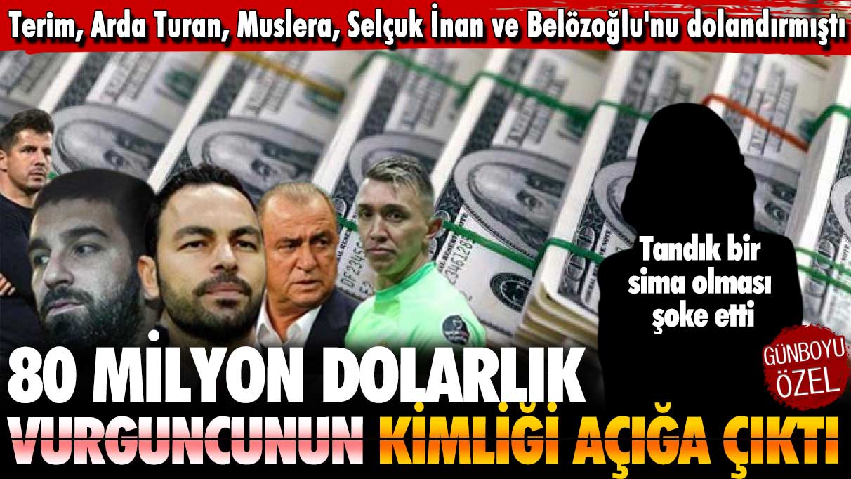 Fatih Terim, Arda Turan, Muslera, Selçuk İnan ve Emre Belözoğlu'nu dolandıran kişinin kimliği açığa çıktı