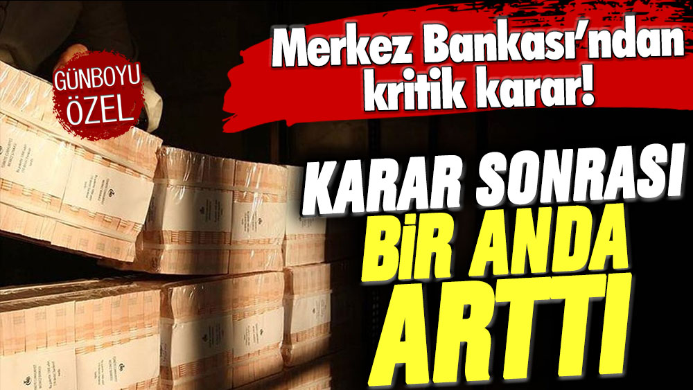 Merkez Bankası'ndan kritik karar! Bir anda arttı