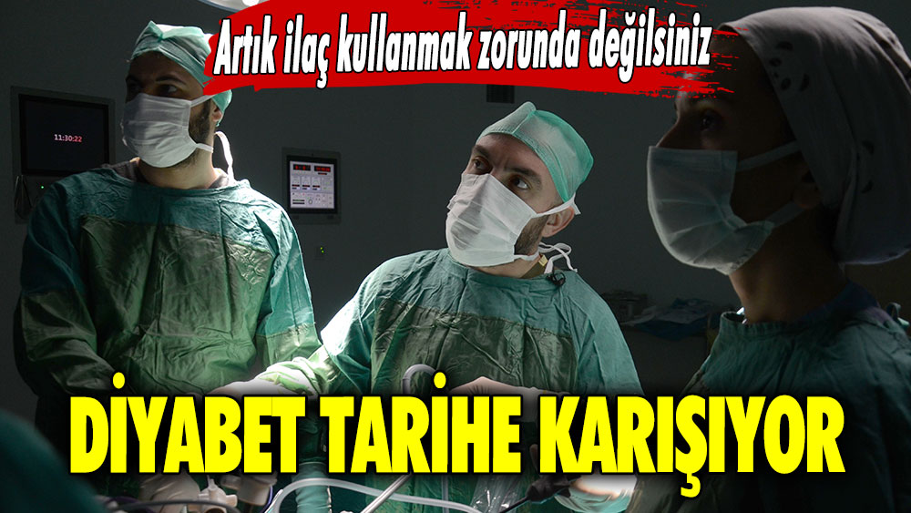 Diyabet tarihe  karışıyor! Artık ilaç kullanmak zorunda değilsiniz