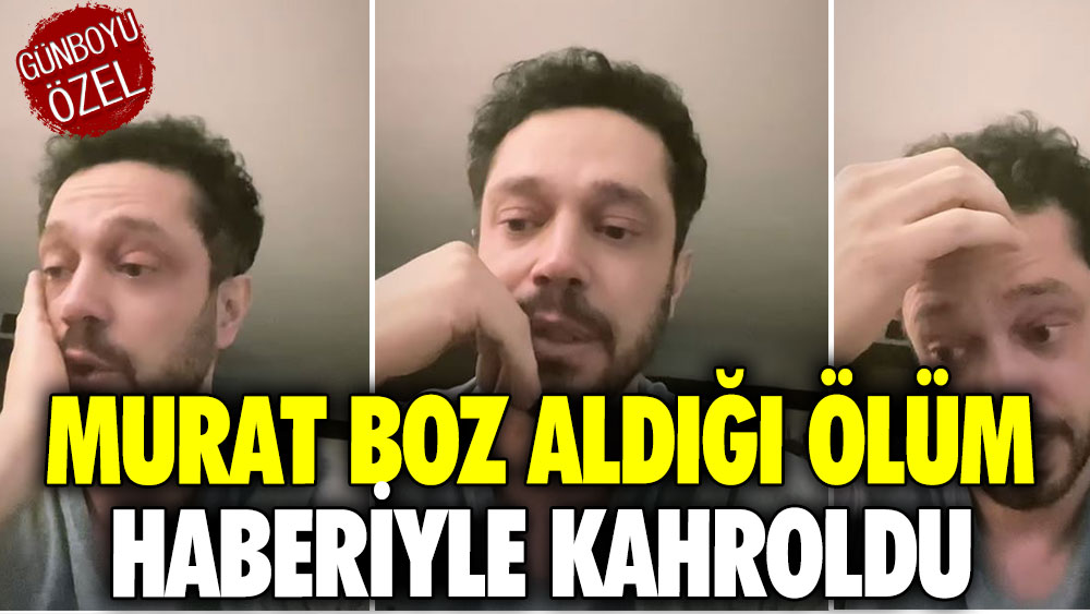 Murat Boz aldığı ölüm haberiyle kahroldu