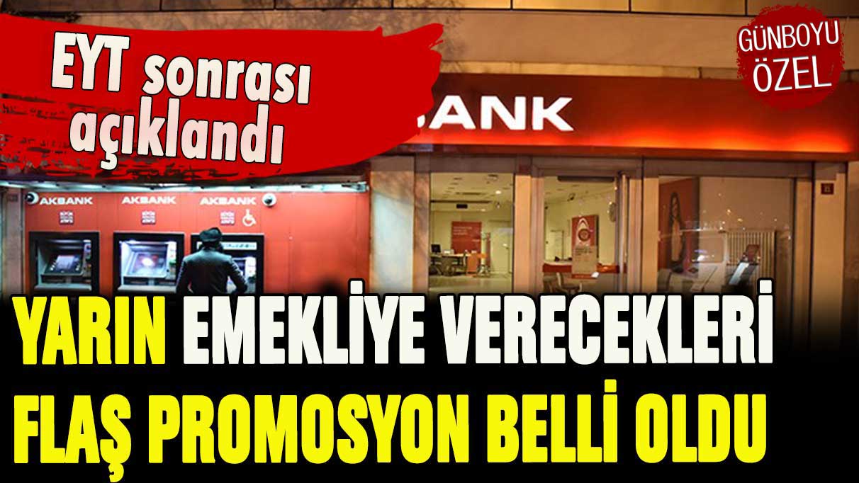 Akbank'tan emekliye son çağrı: İşte verecekleri promosyon rakamı