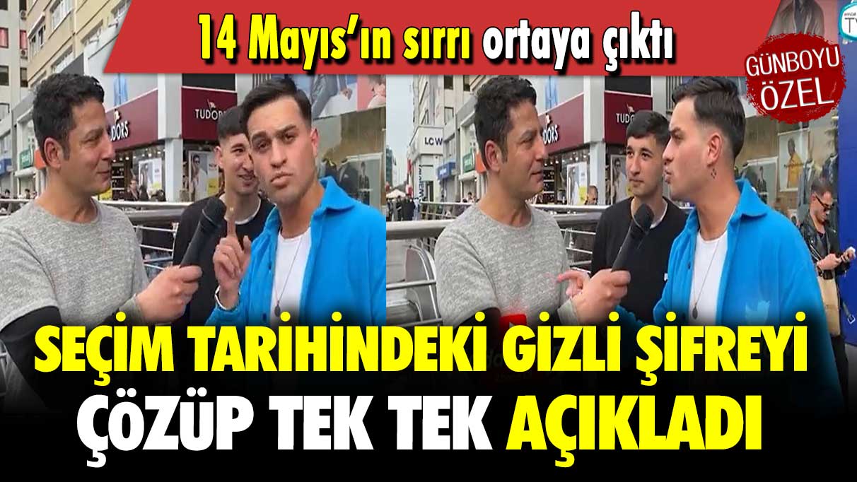 14 Mayıs’ın sırrı ortaya çıktı: Seçim tarihindeki gizli şifreyi çözüp tek tek açıkladı