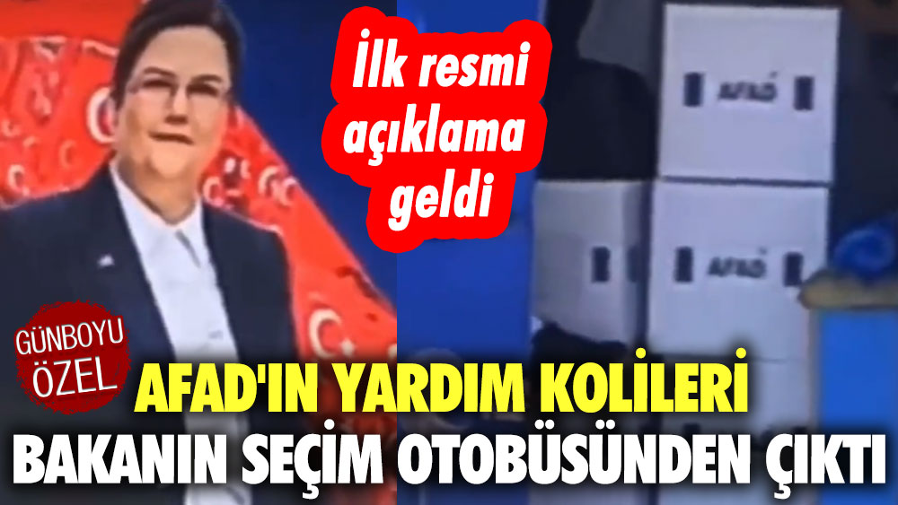 AFAD'ın yardım kolileri Bakan Derya Yanık'ın seçim otobüsünden çıktı! İlk resmi açıklama geldi