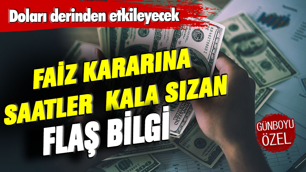 Merkez Bankası'nın faiz kararı ne olacak? İşte saat öncesinden sızan bilgi