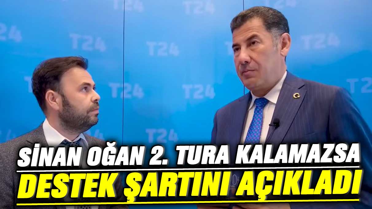 ATA İttifakı Cumhurbaşkanı Adayı Sinan Oğan 2. tura kalamazsa destek şartını açıkladı