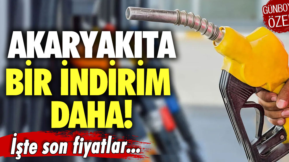 Akaryakıta bir indirim daha! İşte son fiyatlar