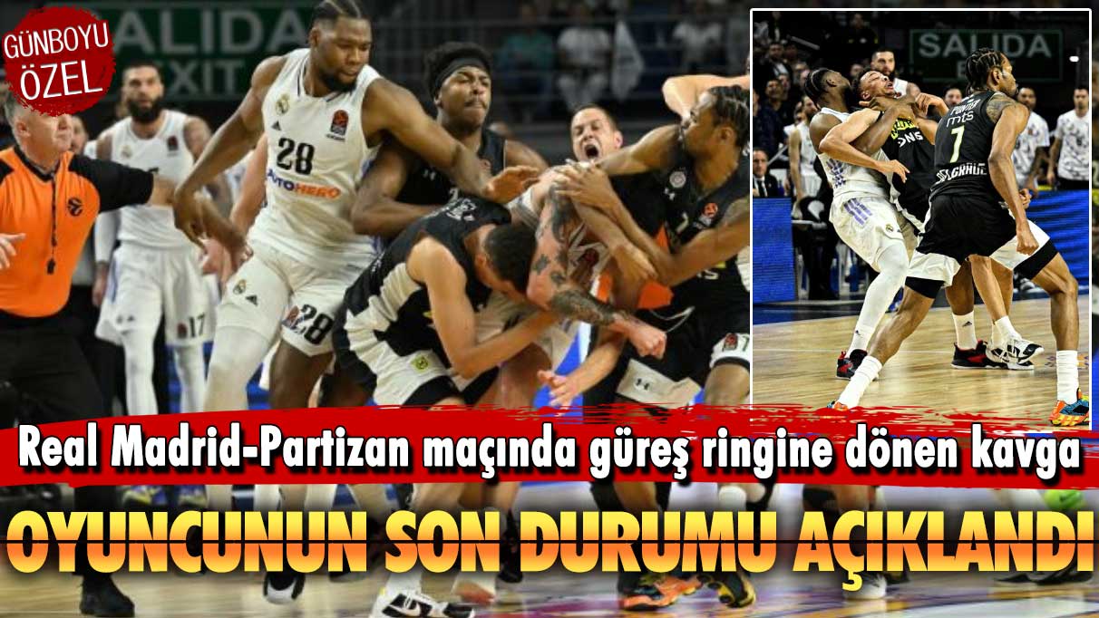 Real Madrid-Partizan maçında güreş ringine dönen kavga: Oyuncunun son durumu açıklandı