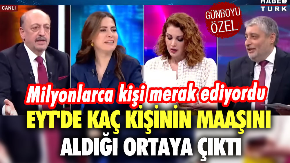 Milyonlarca kişi merak ediyordu! EYT'de kaç kişinin maaşını aldığı ortaya çıktı