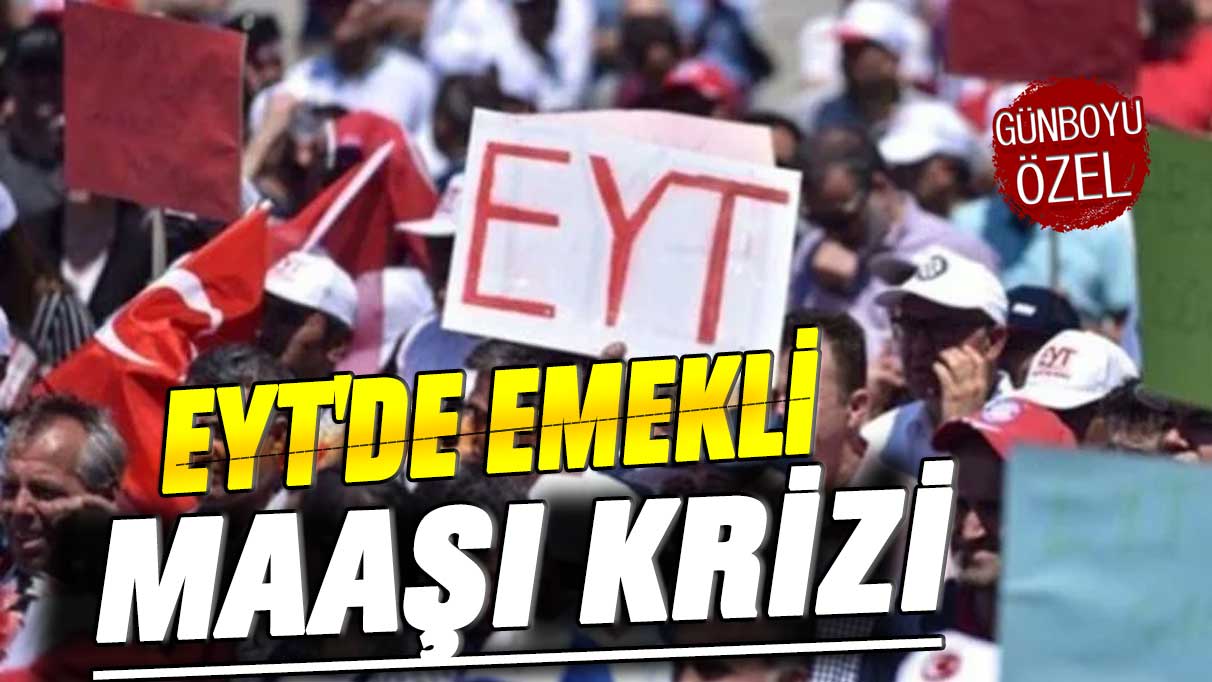 SGK uzmanı açıkladı: EYT'de emekli maaşı krizi