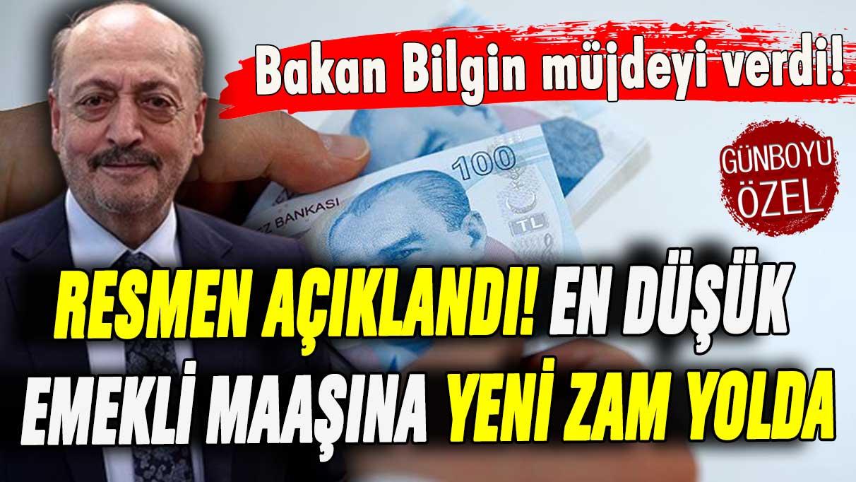 Bakan Bilgin resmen açıkladı: En düşük emekli maaşına yeniden zam yapılacak! İşte yeni maaşlar...