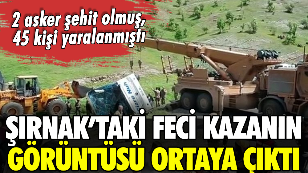 Şırnak'ta 2 askerin şehit olduğu kazanın görüntüsü ortaya çıktı