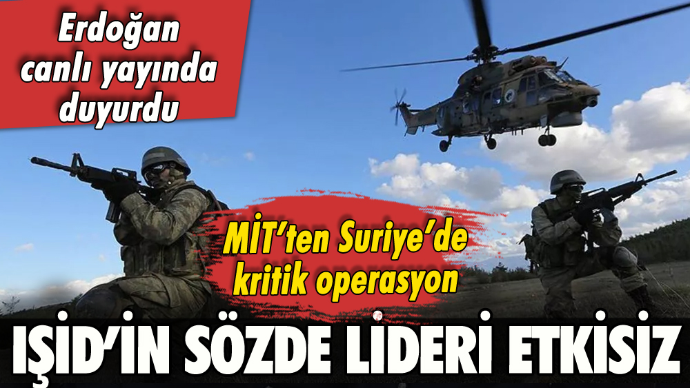 MİT IŞİD'in lideri Ebu Hüseyin El-Kureyşi'yi etkisiz hale getirdi