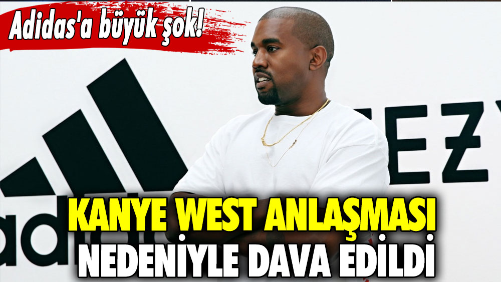 Adidas'a büyük şok!  Kanye West anlaşması nedeniyle dava edildi