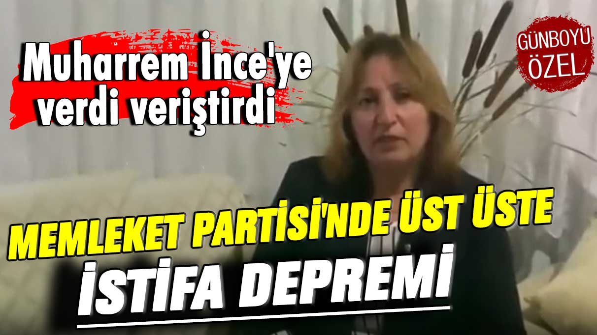 Muharrem İnce'ye verdi veriştirdi! Memleket Partisi'nden üst üste istifa depremi