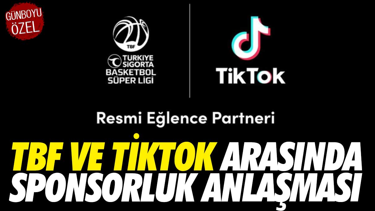 TBF ve TikTok arasında sponsorluk anlaşması