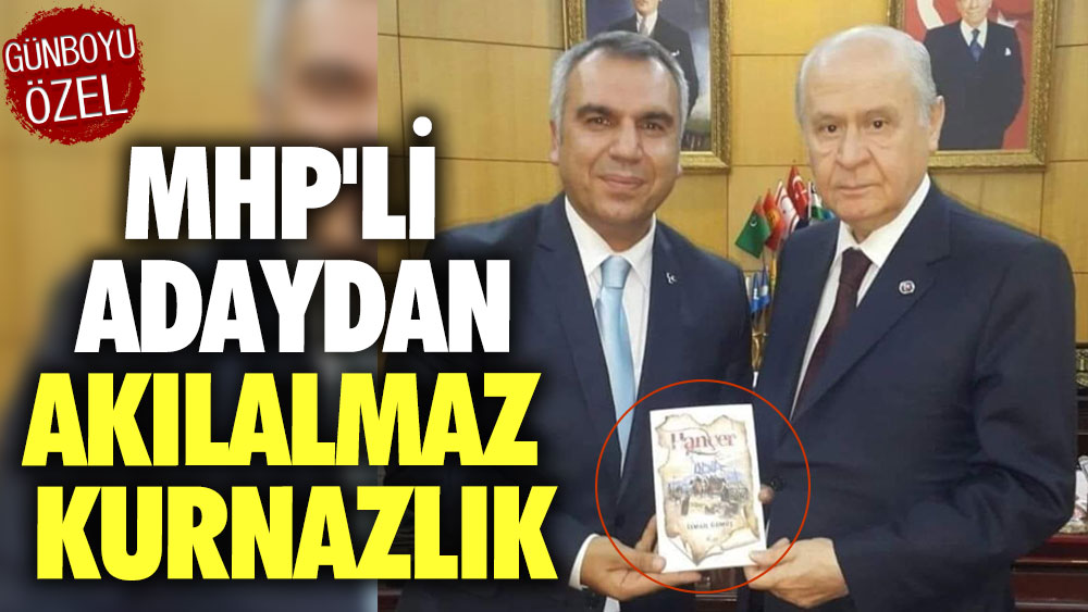 MHP'li adaydan akılalmaz kurnazlık 