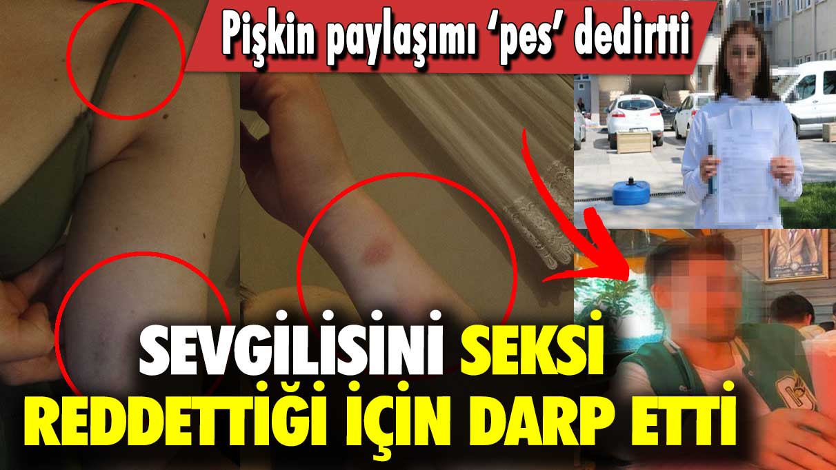 Seksi reddeden sevgilisini darp etti: Pişkin paylaşımı ‘pes’ dedirtti!