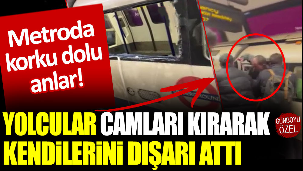 Metroda korku dolu anlar: Yolcular camları kırarak kendilerini dışarı attı!