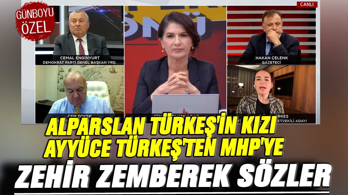 Alparslan Türkeş'in kızı Ayyüce Türkeş'ten MHP'ye zehir zemberek sözler