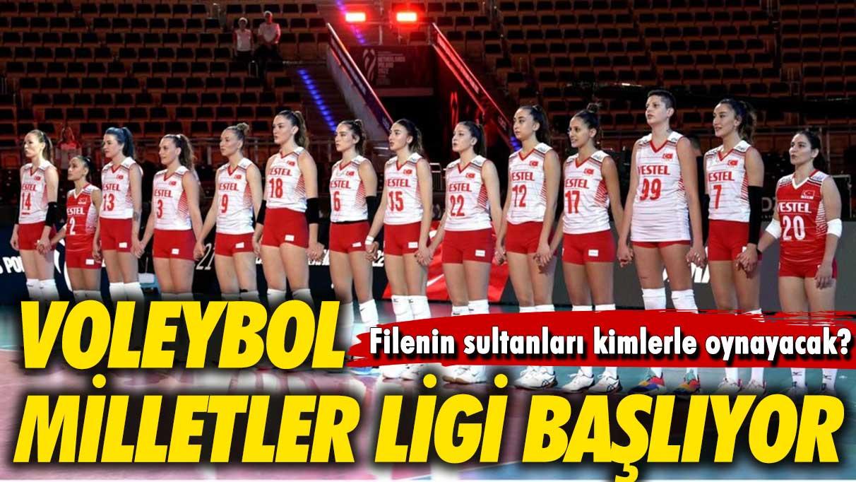 2023 FIVB Voleybol Milletler Ligi başlıyor