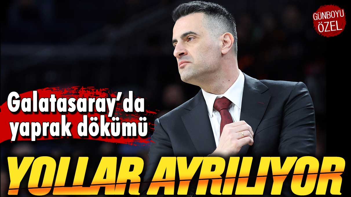 Galatasaray’da yaprak dökümü: Yollar ayrılıyor