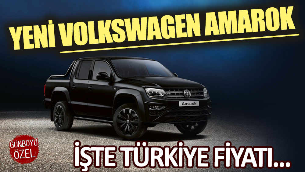 Yeni Volkswagen Amarok Türkiye'de: İşte fiyatı