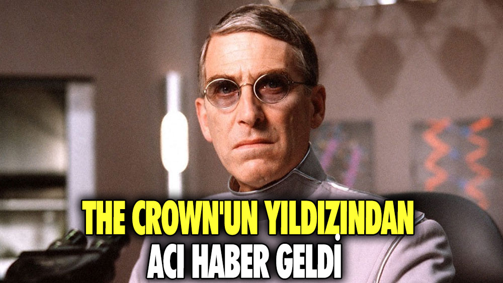 The Crown'un yıldızından acı haber geldi