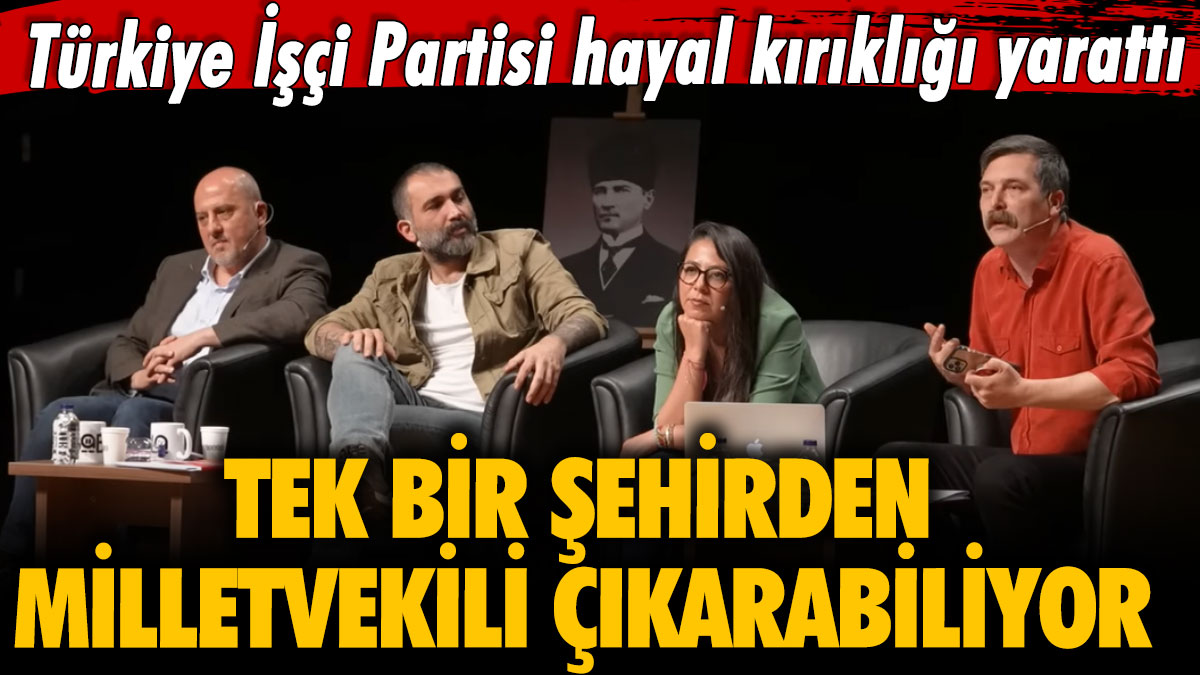 TİP hayal kırıklığı yarattı: 1 şehirden milletvekili çıkarabiliyor