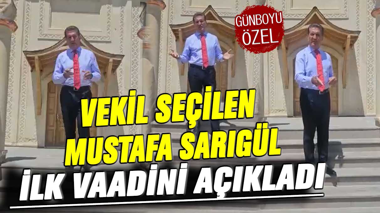 Vekil seçilen Mustafa Sarıgül ilk vaadini açıkladı