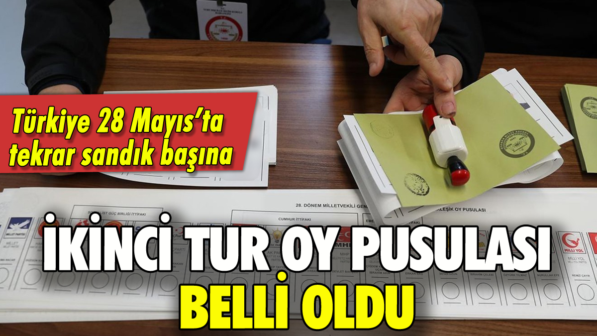 İkinci tur oy pusulası belli oldu