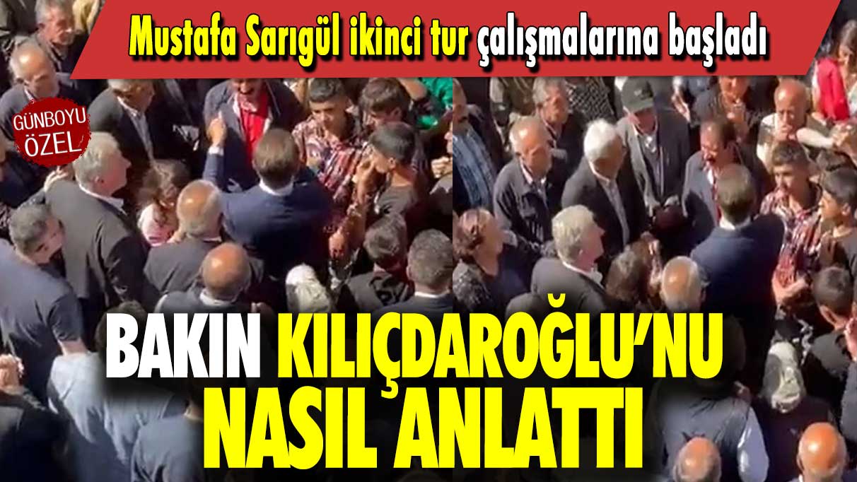 Mustafa Sarıgül ikinci tur çalışmalarına başladı: Bakın Kılıçdaroğlu’nu nasıl anlattı