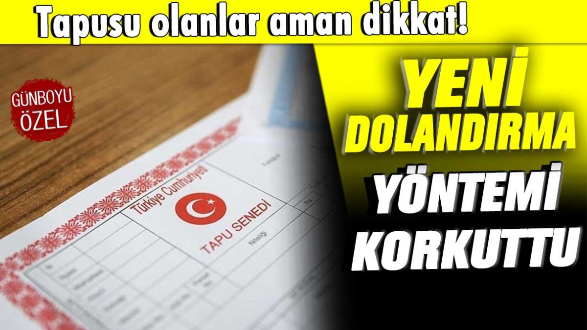 Tapusu olanlar aman dikkat: Dolandırıcılardan korkutan yeni yöntem