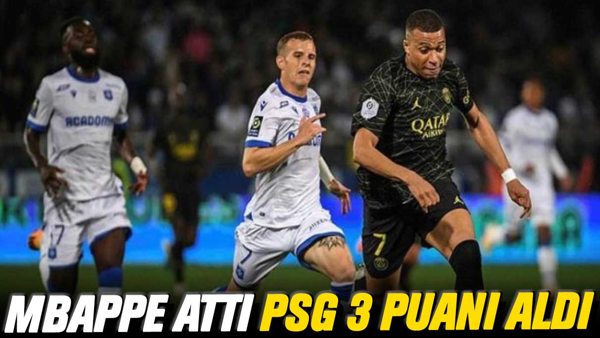 Mbappe takımına 3 puanı aldı