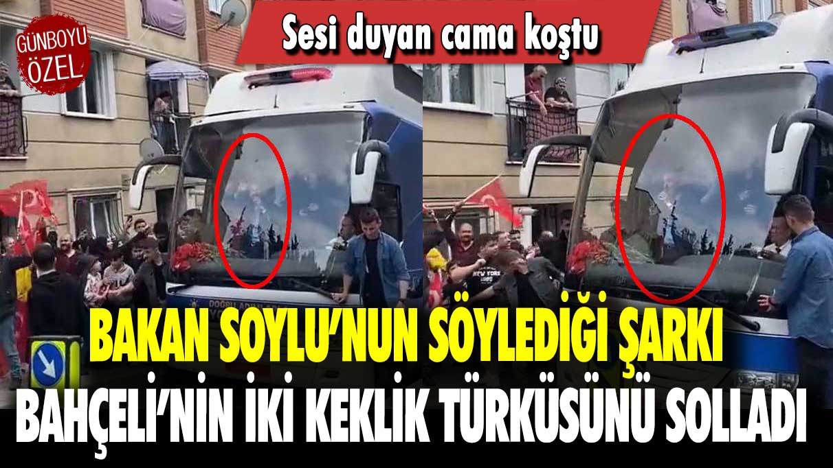 Bakan Soylu’nun söylediği şarkı, Bahçeli’nin İki Keklik türküsünü solladı: Sesi duyan cama koştu