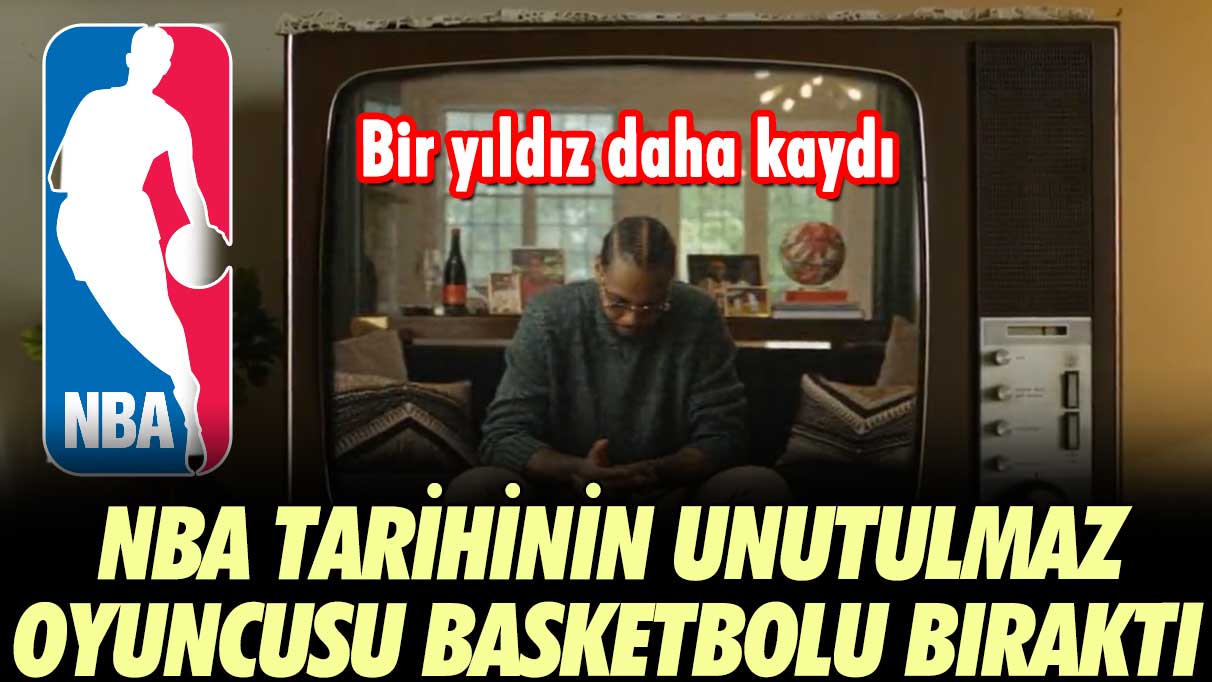 NBA tarihinin unutulmaz oyuncusu basketbolu bıraktı