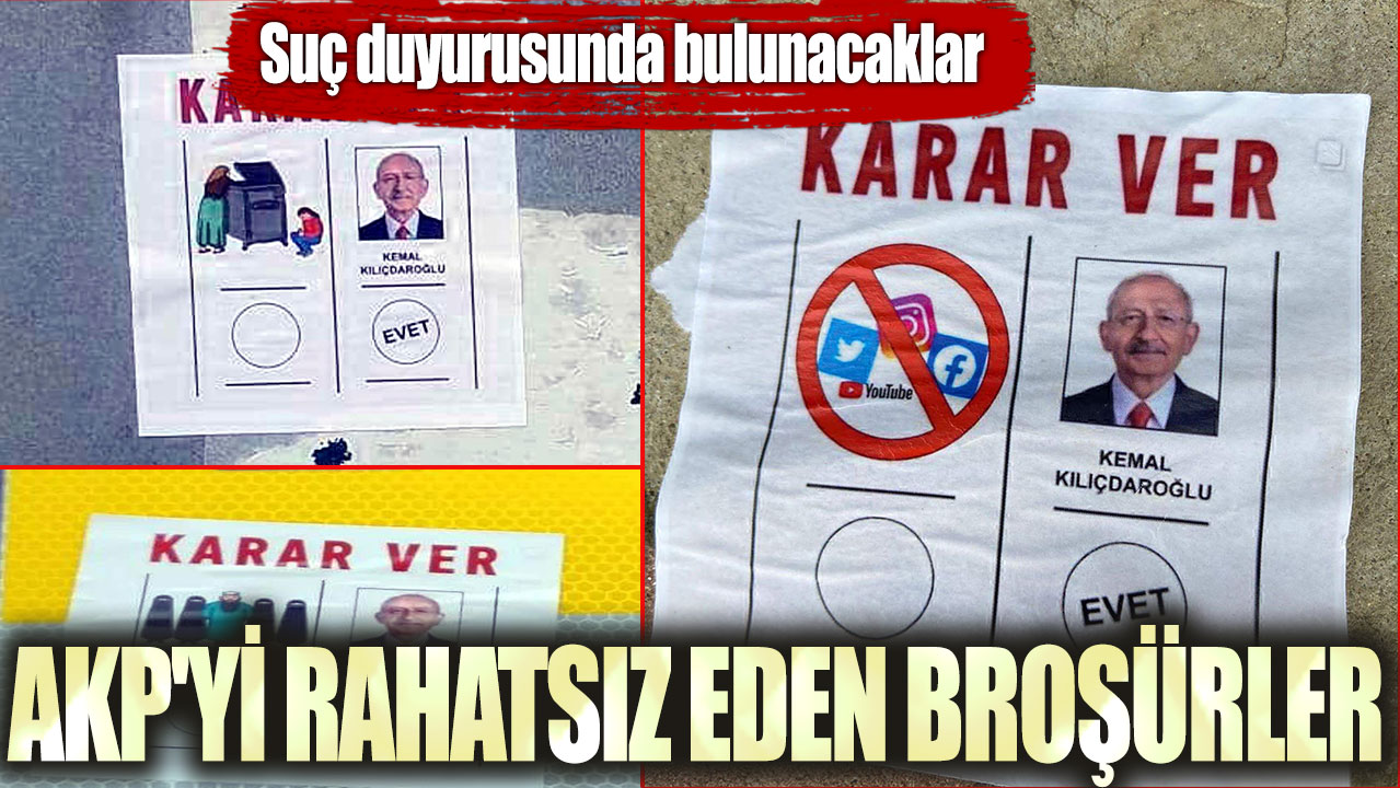 AKP’yi rahatsız eden broşürler; suç duyurusunda bulunacaklar