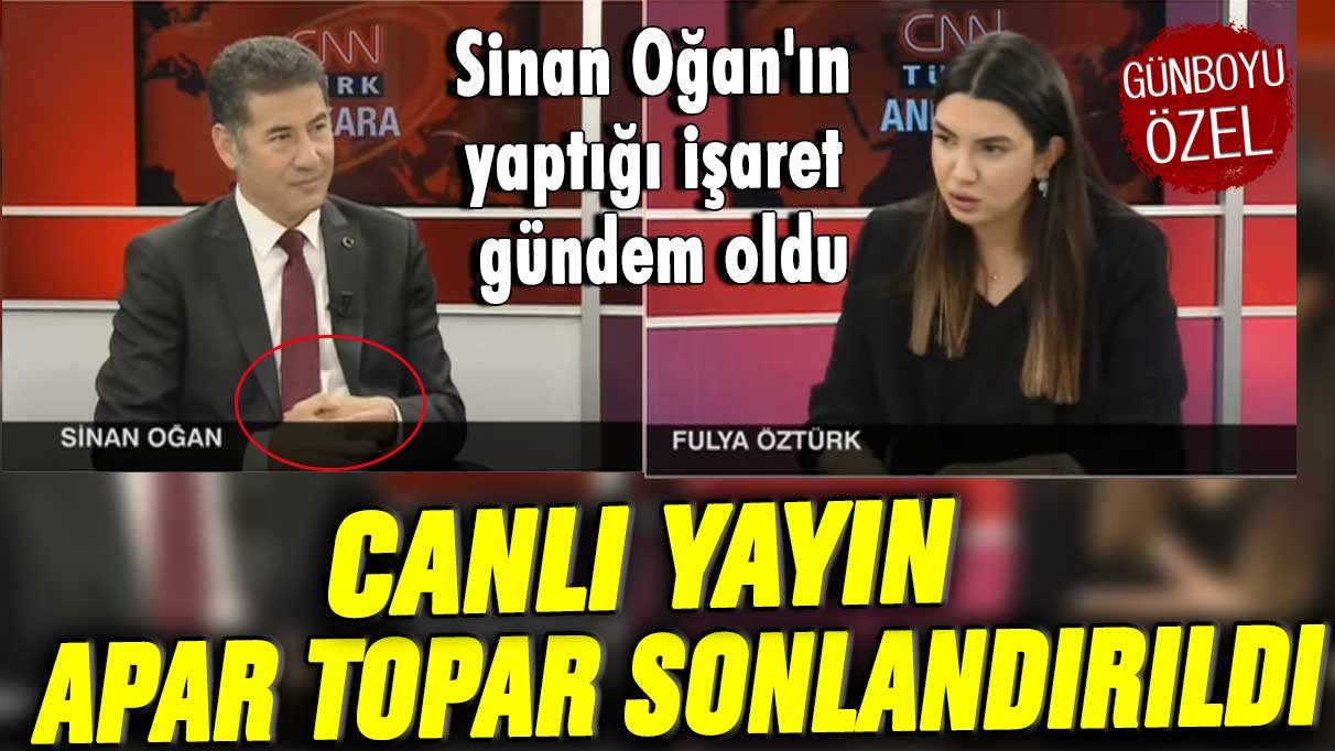 Sinan Oğan'ın yaptığı işaret gündem oldu! Canlı yayın apar topar sonlandırıldı