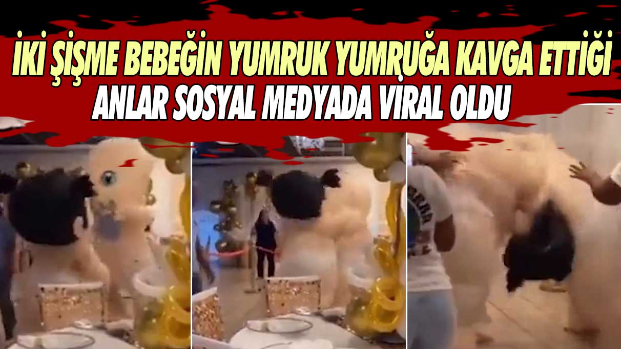 Etkinliğe animatör olarak getirilen iki şişme bebek yumruk yumruğa kavga etti!  O anlar sosyal medyada viral oldu