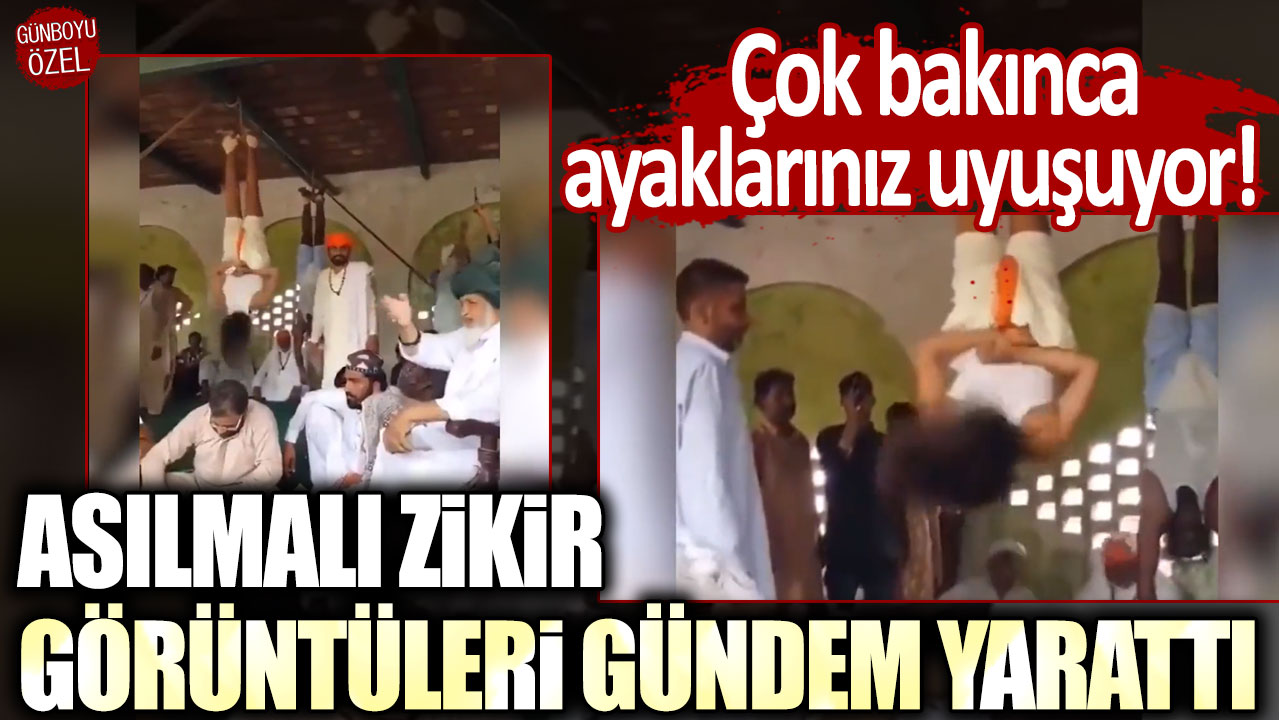 Çok bakınca ayaklarınız uyuşuyor! Asmalı zikir görüntüleri gündem yarattı