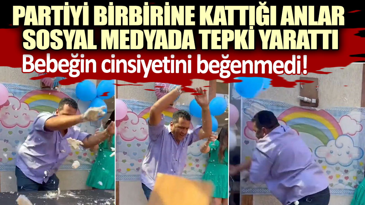 Bebeğin cinsiyetini beğenmedi! Partiyi birbirine kattığı anlar sosyal medyada tepki yarattı