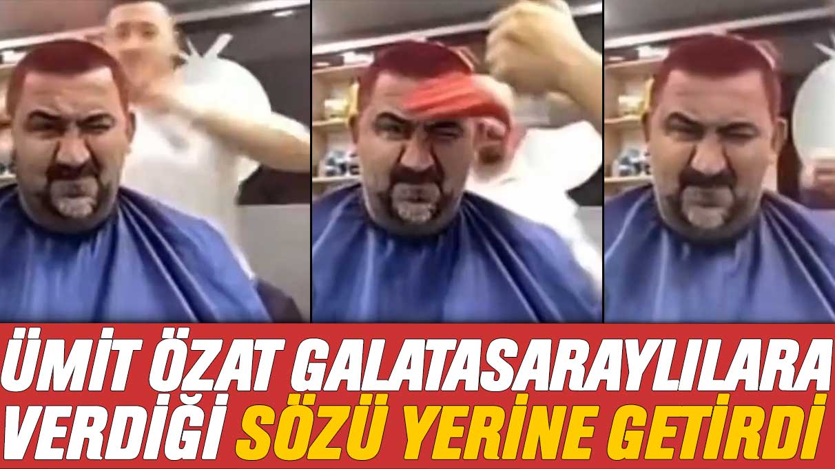 Ümit Özat Galatasaraylılara verdiği sözü tuttu