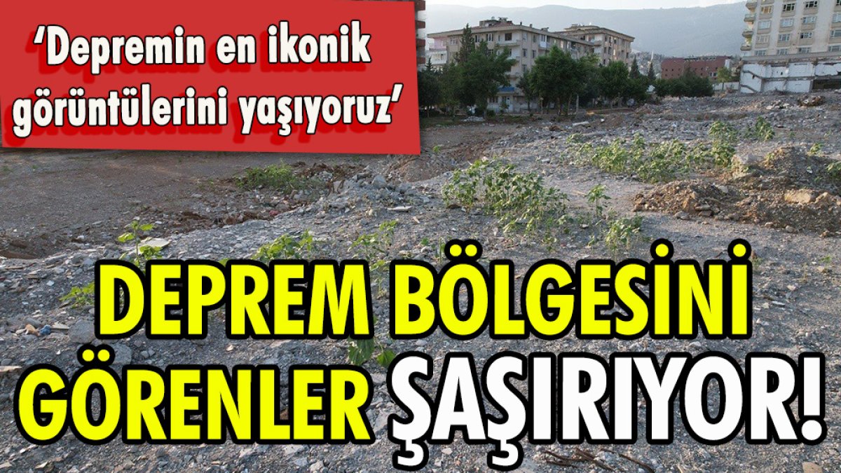 Deprem bölgesini görenler şaşırıyor! ‘Depremin en ikonik görüntülerini yaşıyoruz burada’