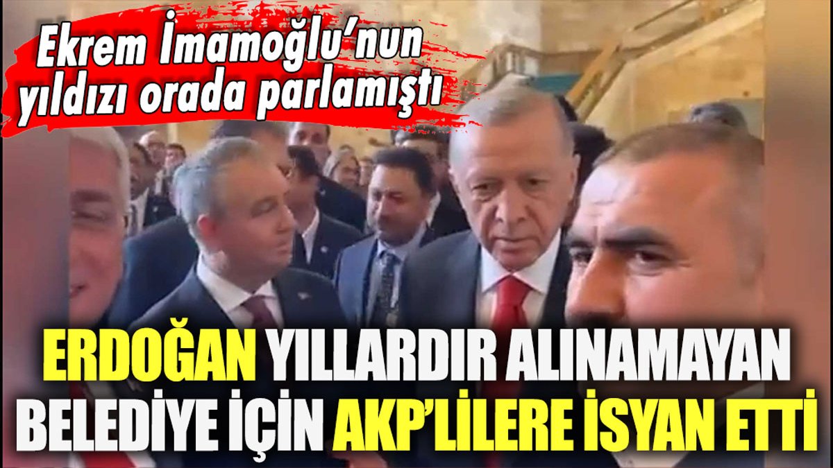 Erdoğan senelerdir kazanılamayan belediye için AKP'lilere isyan etti: "Halledemediniz"