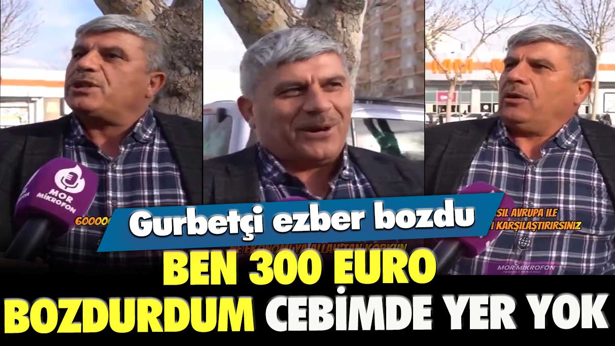 Gurbetçi ezber bozdu: Ben 300 Euro bozdurdum cebimde yer yok