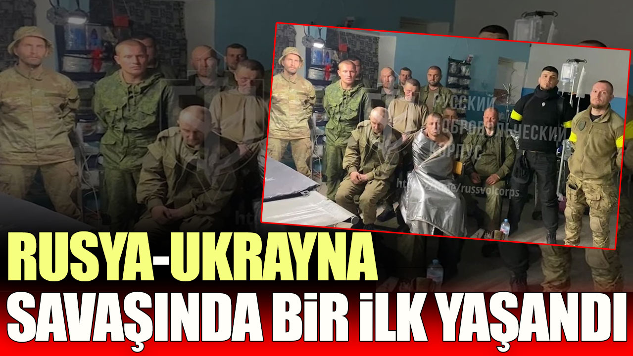 Rusya-Ukrayna savaşında bir ilk yaşandı