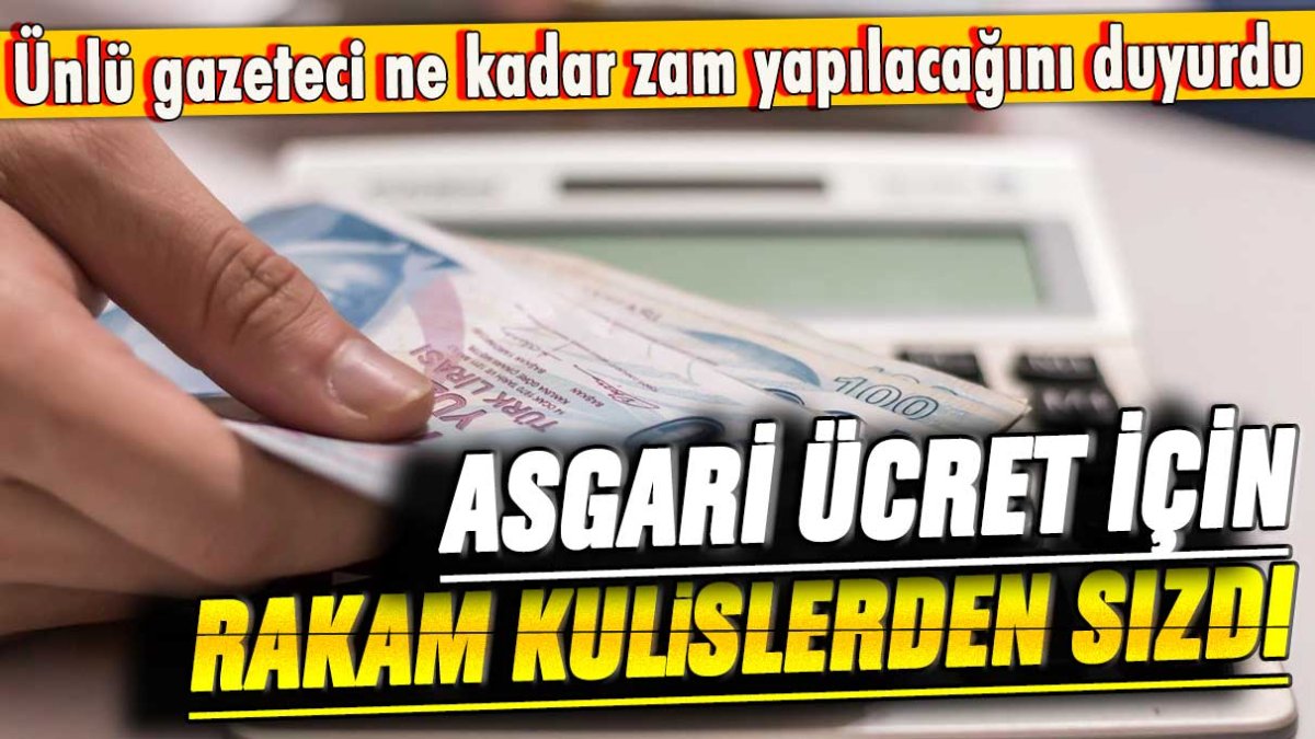 Ünlü gazeteci ne kadar zam yapılacağını duyurdu: Asgari ücret için rakam kulislerden sızdı