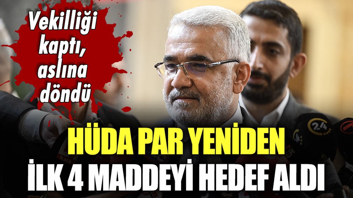 Hüda Par yeniden Anayasa'nın ilk 4 maddesini hedef aldı