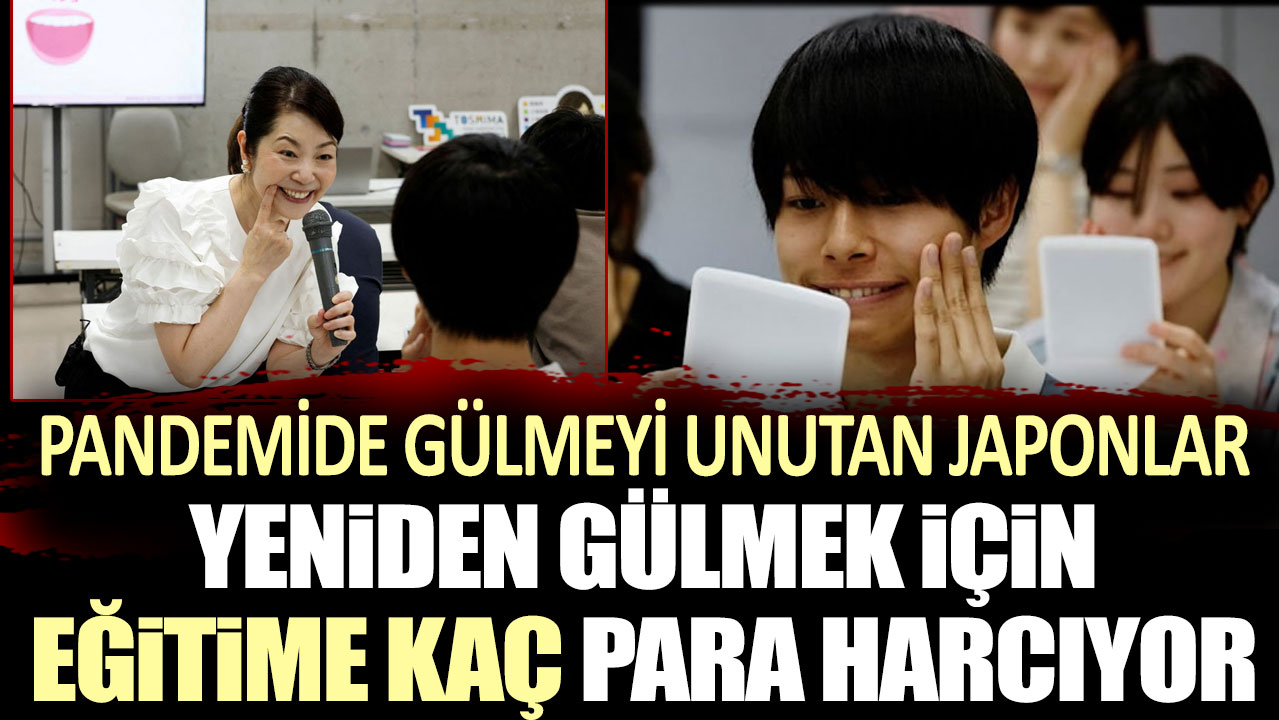 Pandemide gülmeyi unutan Japonlar yeniden gülmek için eğitime kaç para harcıyor