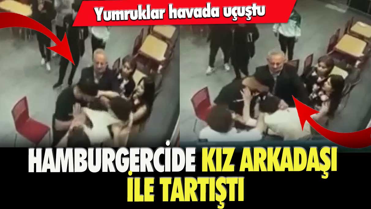 Hamburgercide kız arkadaşı ile tartıştı: Yumruklar havada uçuştu