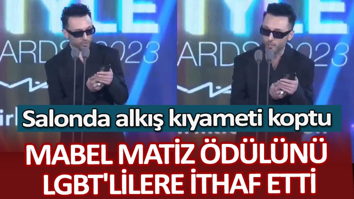 Salonda alkış kıyameti koptu! Mabel Matiz ödülünü LGBT'lilere ithaf etti